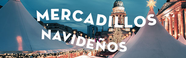 Mercadillos Navideños