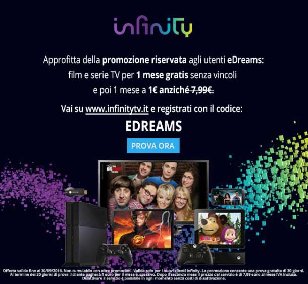 Prova Infinity con la promozione speciale